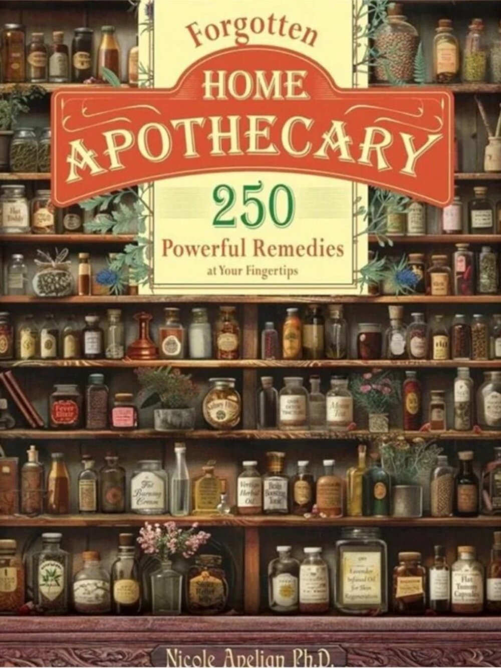 Forgotten Home Apothecary 250 Remedies Decorative Book Print - Brown